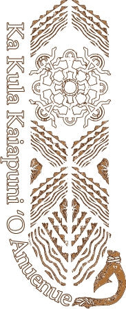 Kula Kaiapuni O Anuenue (High School)  Grades: 8-12